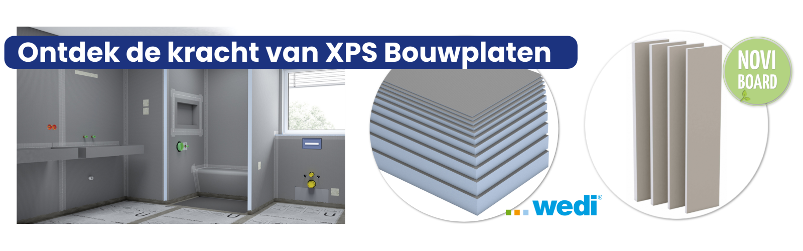 Snel een waterdichte badkamer? Ontdek de kracht van XPS bouwplaten